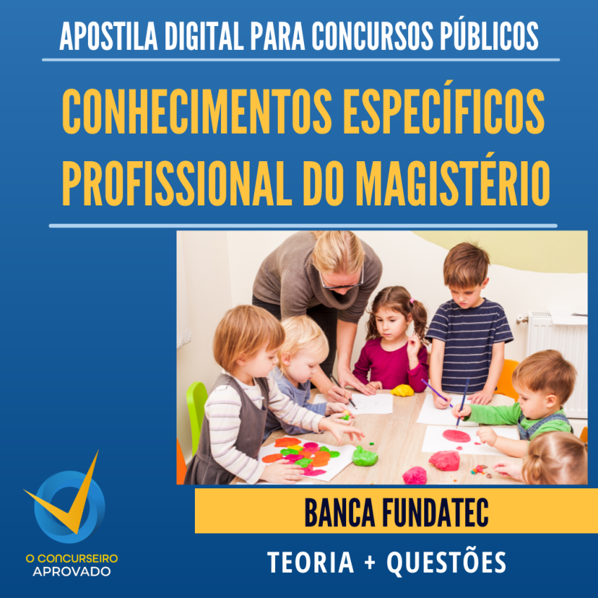 APOSTILA Conhecimentos Especficos Profissional Magistrio - Educao Infantil