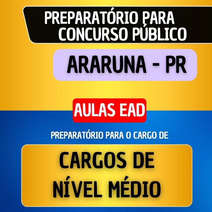 CURSO EAD - ARARUNA PR - CARGOS DE N�VEL M�DIO