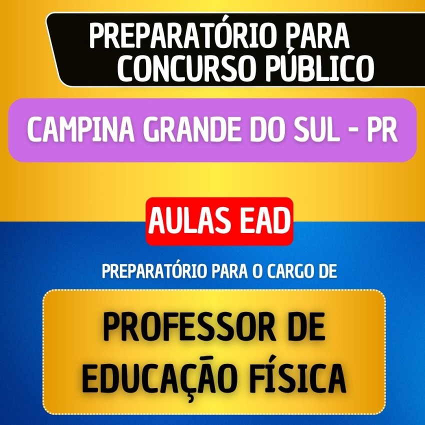 CURSO EAD - CAMPINA GRANDE DO SUL PR - PROFESSOR DE EDUCA��O F�SICA