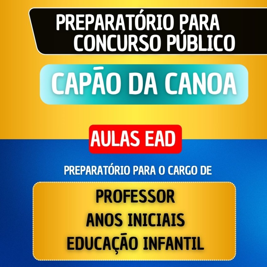 CURSO EAD - CAP�O DA CANOA - PROFESSOR DE EDUCA��O INFANTIL/ANOS INICIAIS