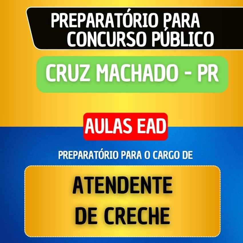 CURSO EAD - CRUZ MACHADO PR - ATENDENTE DE CRECHE