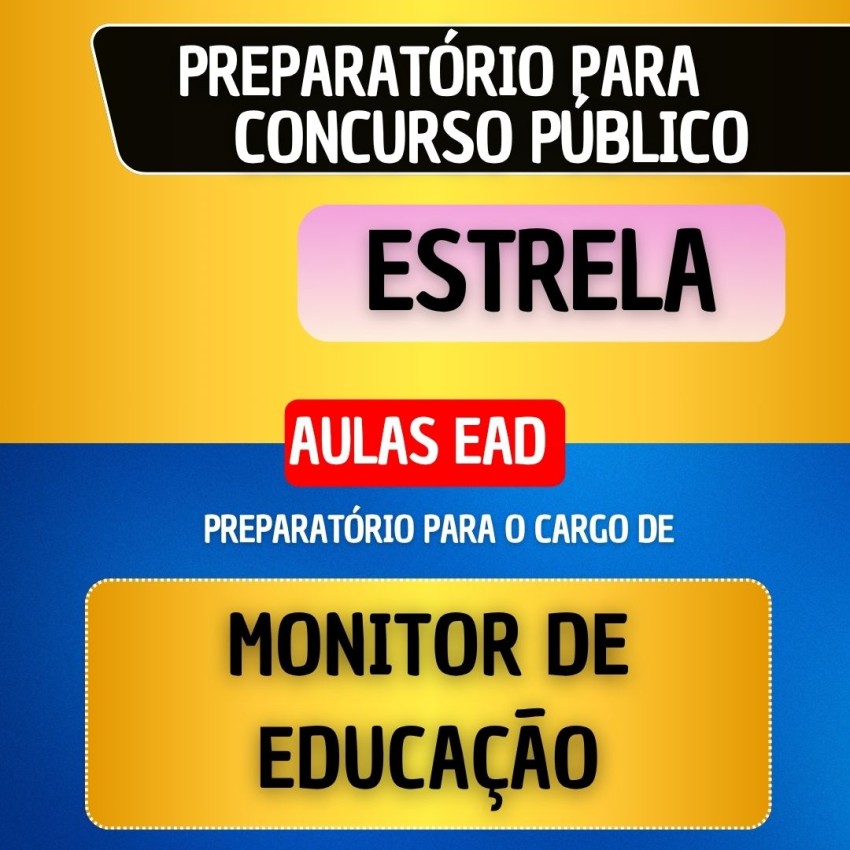 CURSO EAD - ESTRELA - MONITOR DE EDUCA��O