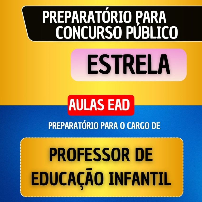 CURSO EAD - ESTRELA - PROFESSOR DE EDUCA��O INFANTIL