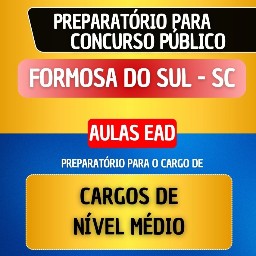 CURSO EAD - FORMOSA DO SUL SC - CARGOS DE N�VEL M�DIO