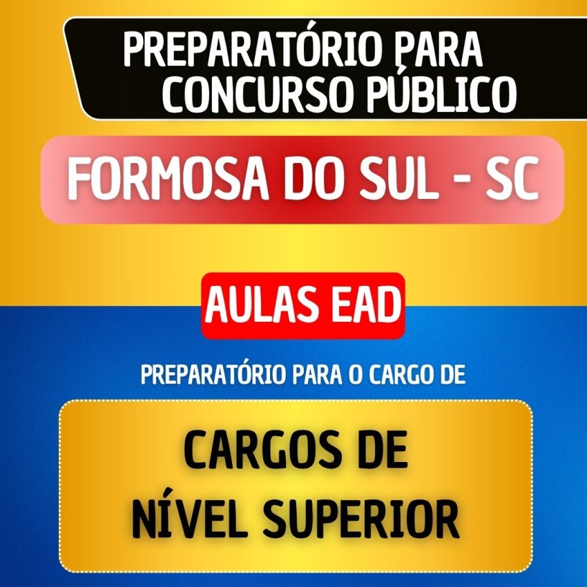 CURSO EAD - FORMOSA DO SUL SC - CARGOS DE N�VEL SUPERIOR
