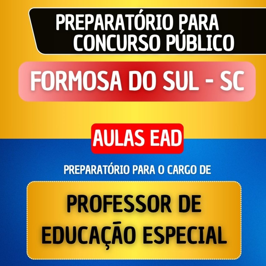 CURSO EAD - FORMOSA DO SUL SC - PROFESSOR DE EDUCA��O ESPECIAL