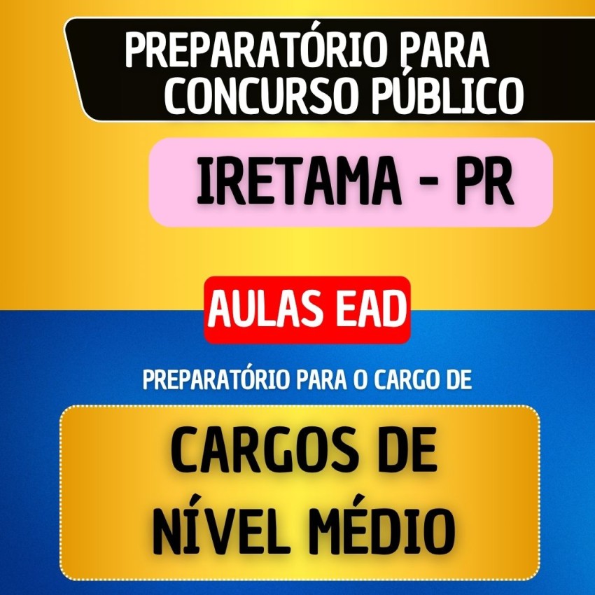 CURSO EAD - IRETAMA PR - CARGOS DE N�VEL M�DIO