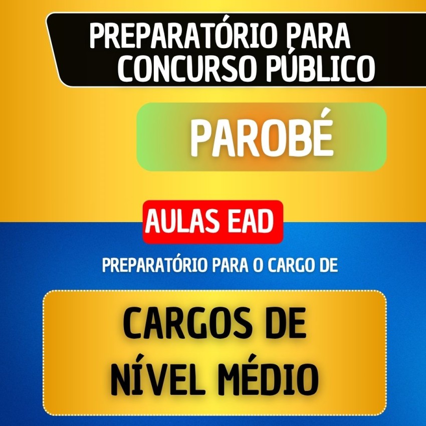CURSO EAD - PAROB� - CARGOS DE N�VEL M�DIO