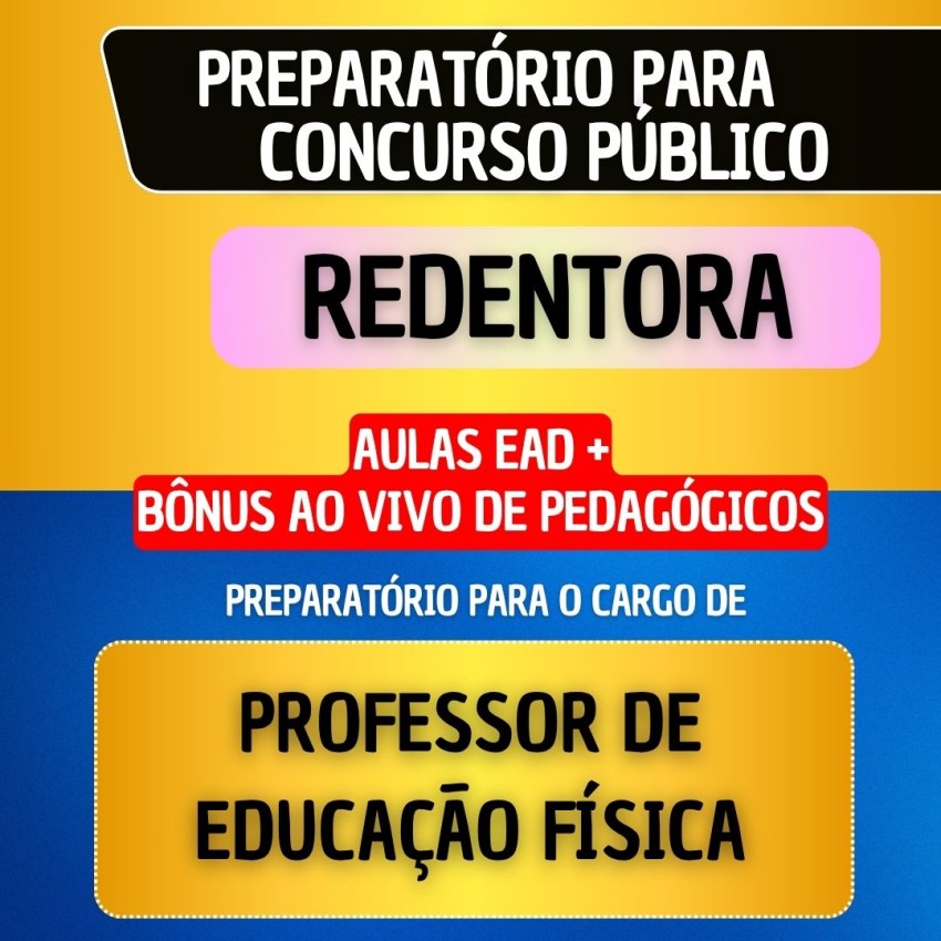 CURSO EAD + B�NUS AO VIVO - REDENTORA - PROFESSOR DE EDUCA��O F�SICA