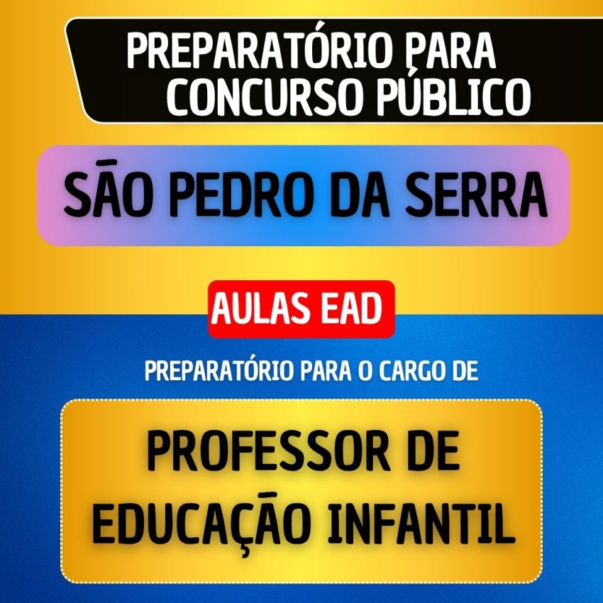 CURSO EAD + E-BOOK - S�O PEDRO DA SERRA - PROFESSOR DE EDUCA��O INFANTIL
