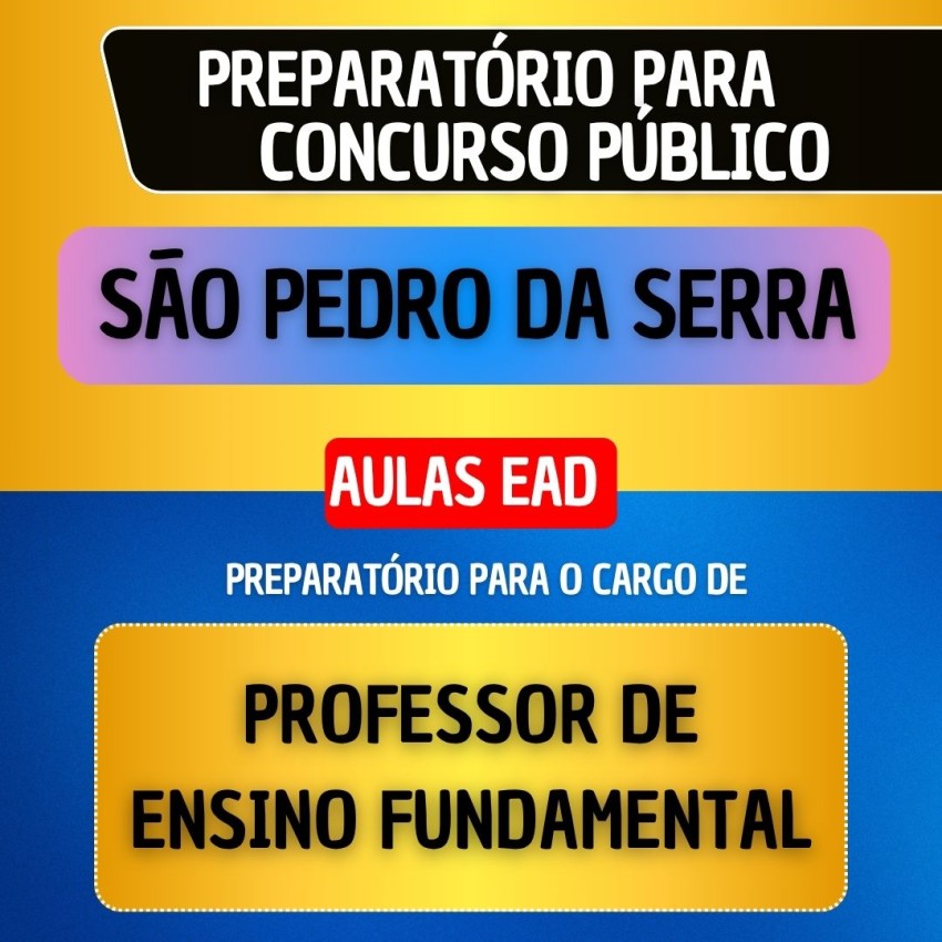 CURSO EAD + E-BOOK - S�O PEDRO DA SERRA - PROFESSOR DE ENSINO FUNDAMENTAL