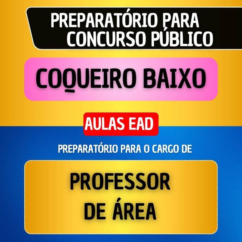 CURSO EAD + MATERIAL EM PDF - COQUEIRO BAIXO - PROFESSOR DE �REA