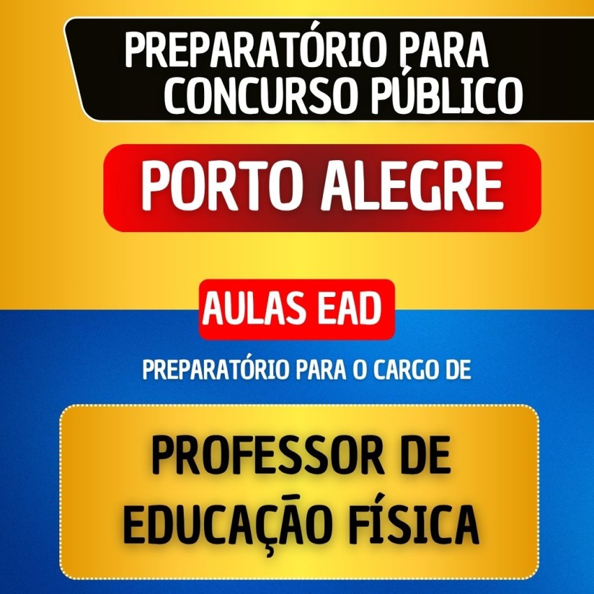 CURSO EAD + MATERIAL EM PDF - PORTO ALEGRE 2026 - PROFESSOR DE EDUCA��O F�SICA