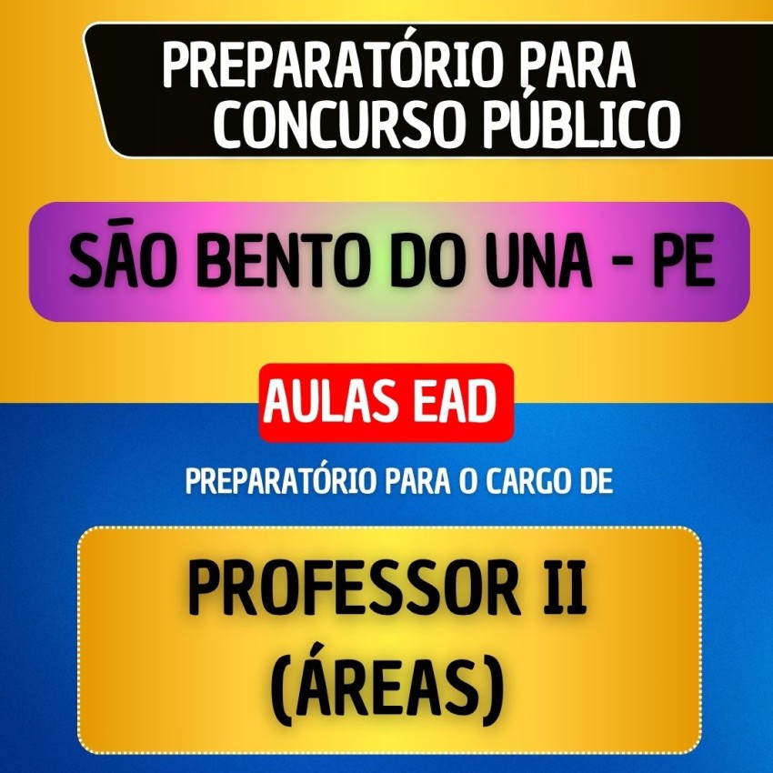 CURSO EAD + MATERIAL EM PDF - S�O BENTO DO UNA/PE - PROFESSOR II (�REAS)