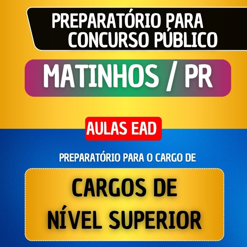 CURSO EAD + MATERIAL E PDF - MATINHOS/PR - CARGOS DE N�VEL SUPERIOR