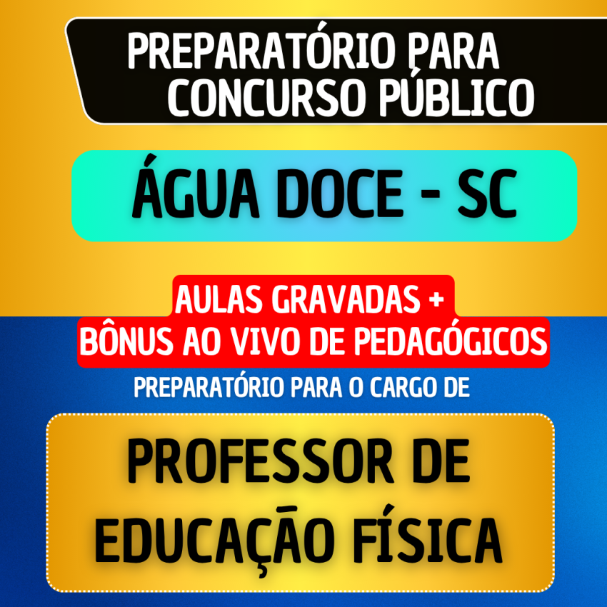 CURSO GRAVADO + B�NUS AO VIVO - �GUA DOCE SC - PROFESSOR EDUCA��O F�SICA