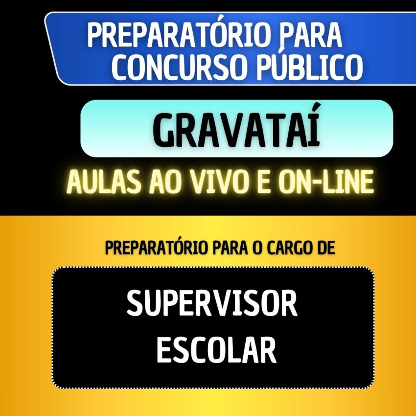 PREPARAT�RIO GRAVATA� 2026 - SUPERVISOR ESCOLAR