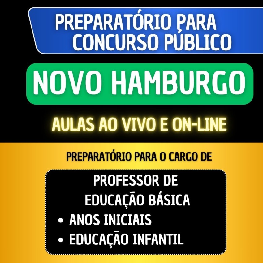 PREPARAT�RIO NOVO HAMBURGO - PROF. EDUCA��O B�SICA - ANOS INICIAIS/EDUCA��O INFANTIL