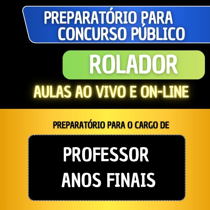 PREPARAT�RIO ROLADOR - PROFESSOR ANOS FINAIS