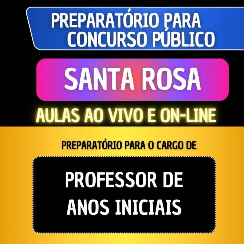 PREPARAT�RIO SANTA ROSA - PROFESSOR DE ANOS INICIAIS