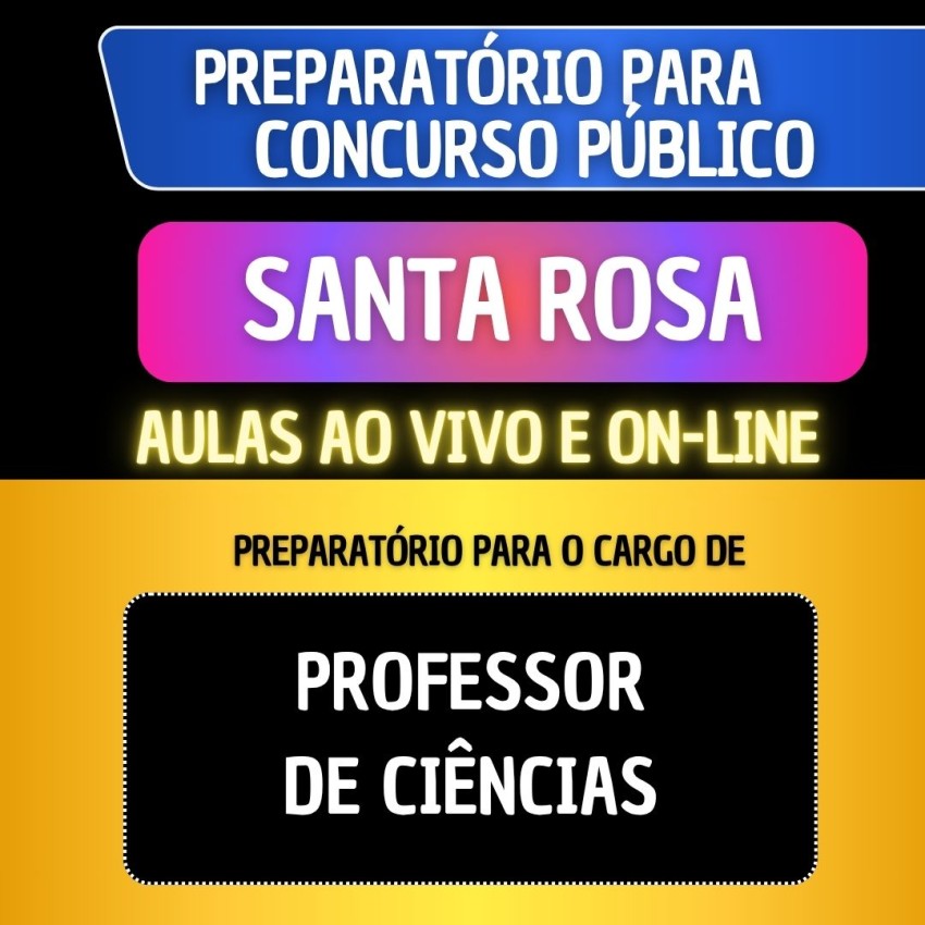 PREPARAT�RIO SANTA ROSA - PROFESSOR DE CI�NCIAS