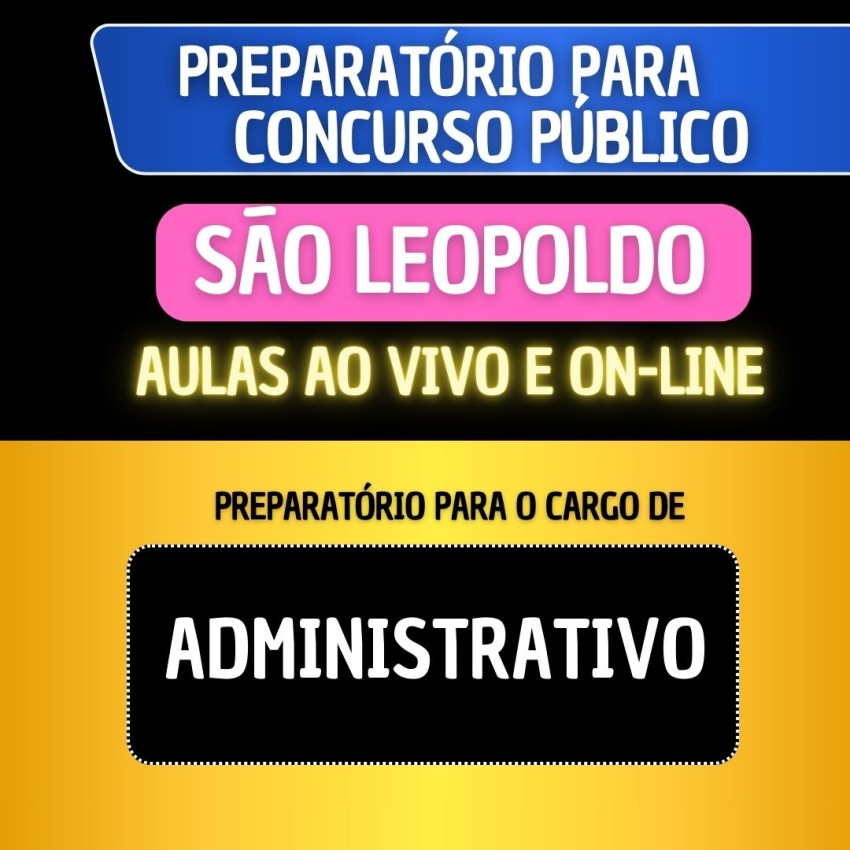 PREPARAT�RIO S�O LEOPOLDO - ADMINISTRATIVO