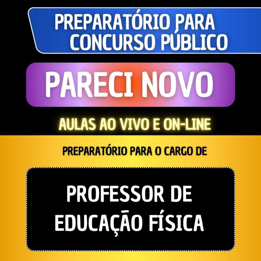 PREPARAT�RIO + MATERIAL EM PDF - PARECI NOVO - PROFESSOR DE EDUCA��O F�SICA