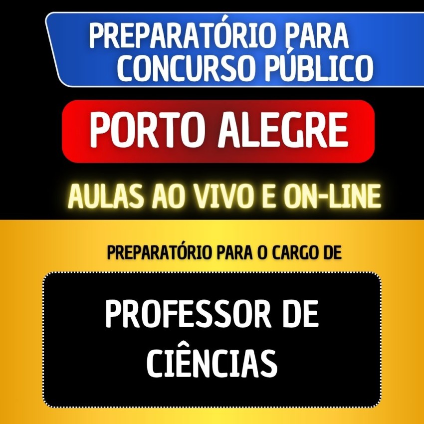 PREPARAT�RIO + MATERIAL EM PDF - PORTO ALEGRE 2026 - PROFESSOR DE CI�NCIAS