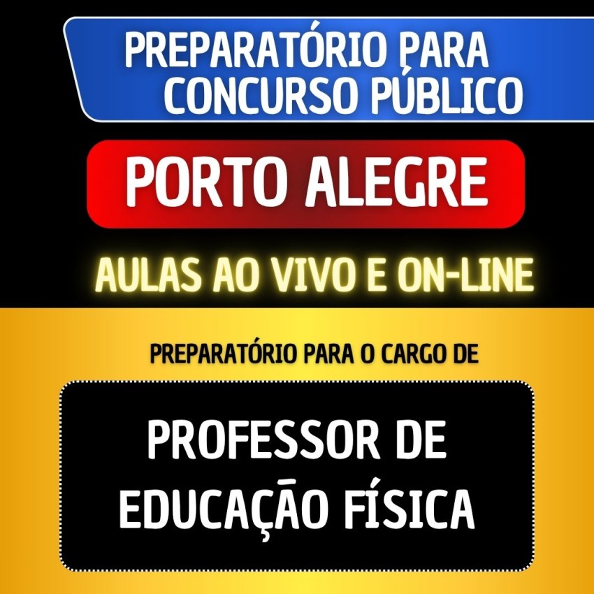 PREPARAT�RIO + MATERIAL EM PDF - PORTO ALEGRE 2026 - PROFESSOR DE EDUCA��O F�SICA