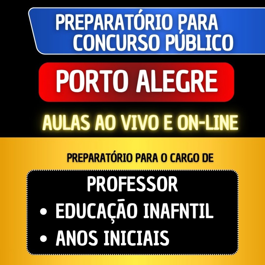 PREPARAT�RIO + MATERIAL EM PDF - PORTO ALEGRE 2026 - PROFESSOR DE EDUCA��O INFANTIL/ANOS INICIAIS