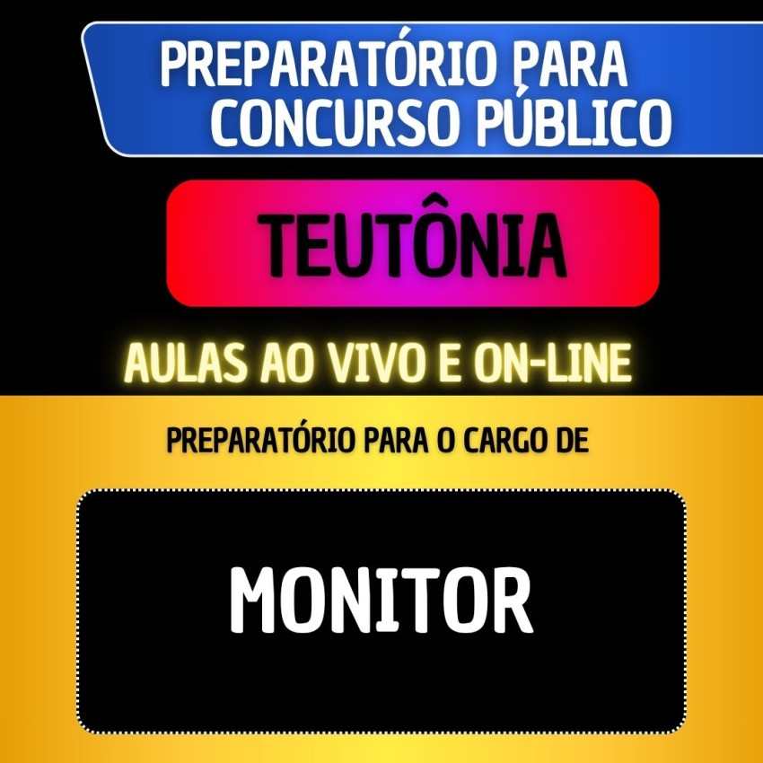 PREPARAT�RIO + MATERIAL EM PDF - TEUT�NIA - MONITOR