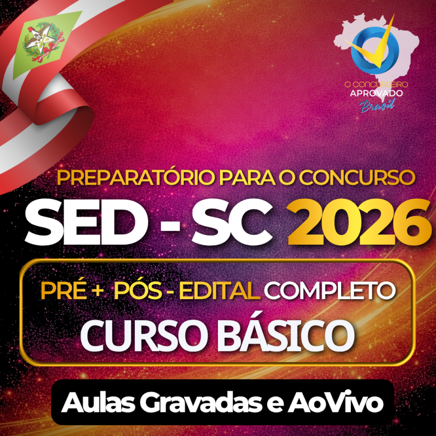 SED SANTA CATARINA � CURSO H�BRIDO COMPLETO (Aulas Gravadas + Encontros Ao Vivo) - CURSO B�SICO