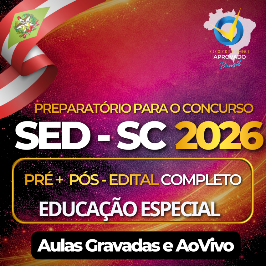 SED SANTA CATARINA � CURSO H�BRIDO COMPLETO (Aulas Gravadas + Encontros Ao Vivo) - AEE