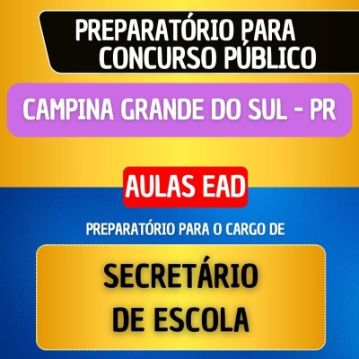 CURSO EAD - CAMPINA GRANDE DO SUL PR - SECRET�RIO ESCOLAR