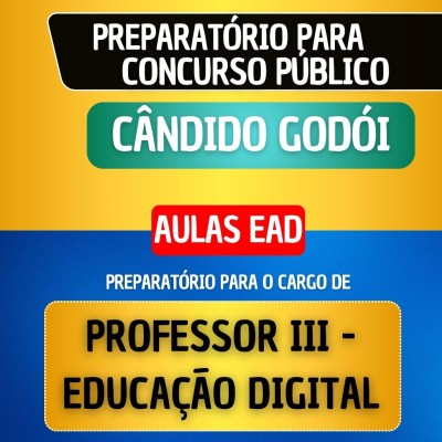 CURSO EAD - C�NDIDO GOD�I - PROFESSOR III - EDUCA��O DIGITAL