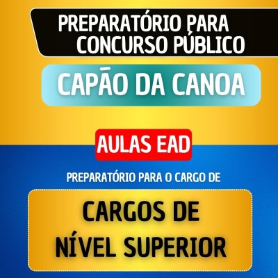 CURSO EAD - CAP�O DA CANOA - CARGOS DE N�VEL SUPERIOR