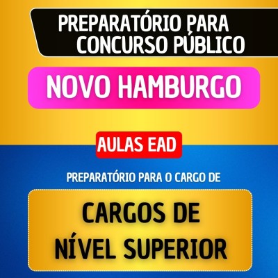 CURSO EAD - NOVO HAMBURGO - CARGOS DE N�VEL SUPERIOR