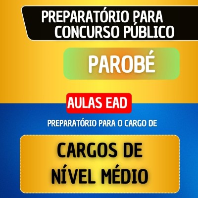 CURSO EAD - PAROB� - CARGOS DE N�VEL M�DIO