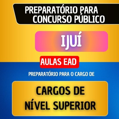 CURSO EAD + MATERIAL EM PDF - IJU� - CARGOS DE N�VEL SUPERIOR