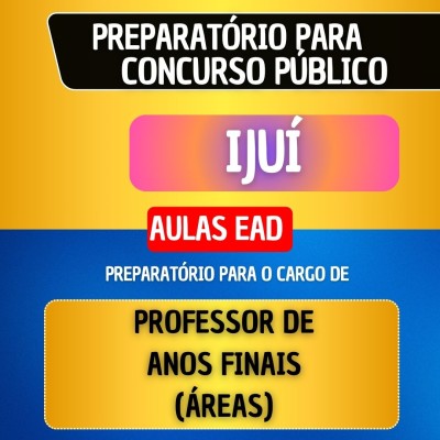 CURSO EAD + MATERIAL EM PDF - IJU� - PROFESSOR DE ANOS FINAIS (�REAS)
