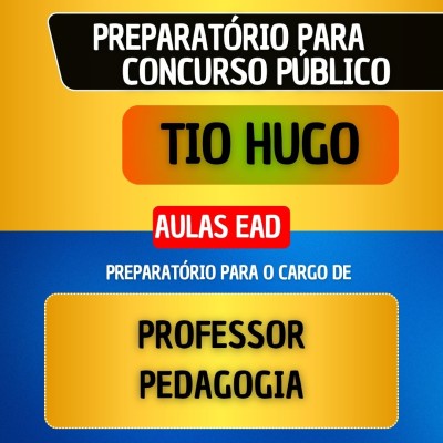 CURSO EAD + MATERIAL EM PDF - TIO HUGO - PROFESSOR PEDAGOGIA