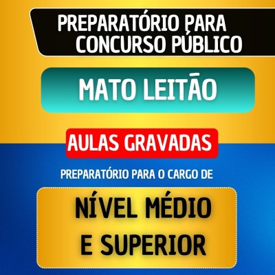 CURSO GRAVADO - MATO LEIT�O - N�VEL M�DIO E SUPERIOR