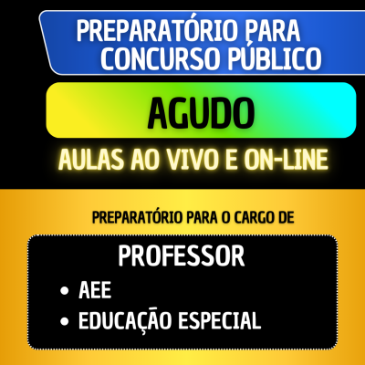 PREPARATRIO AGUDO RS - PROFESSOR AEE e EDUCAO ESPECIAL