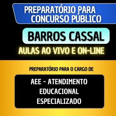 PREPARAT�RIO BARROS CASSAL - AEE - ATENDIMENTO EDUCACIONAL ESPECIALIZADO