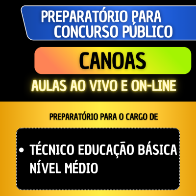 PREPARATRIO CANOAS - Tcnico Educao Bsica - Nvel Mdio