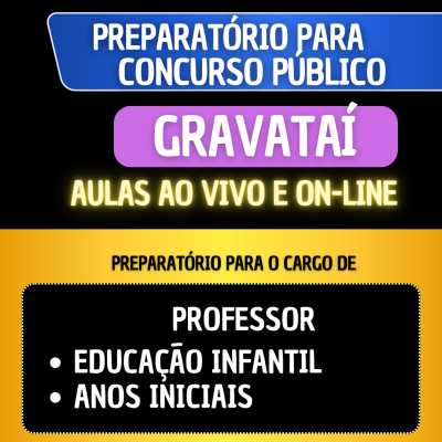 PREPARATRIO GRAVATA - ANOS INICIAIS/EDUCAO INFANTIL