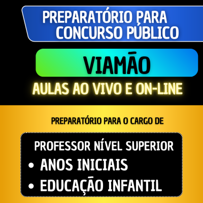 PREPARATRIO VIAMO - ANOS INICIAIS E EDUCAO INFANTIL - NVEL SUPERIOR