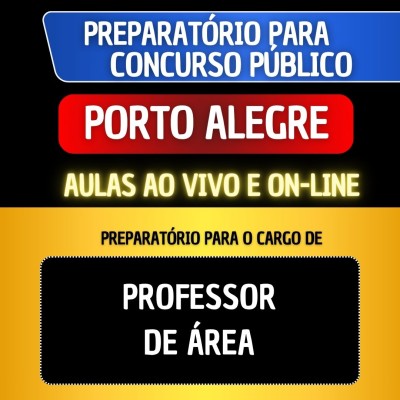 PREPARAT�RIO + MATERIAL EM PDF - PORTO ALEGRE 2026 - PROFESSOR DE �REA