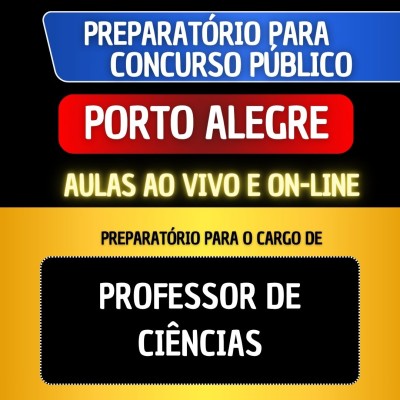 PREPARAT�RIO + MATERIAL EM PDF - PORTO ALEGRE 2026 - PROFESSOR DE CI�NCIAS